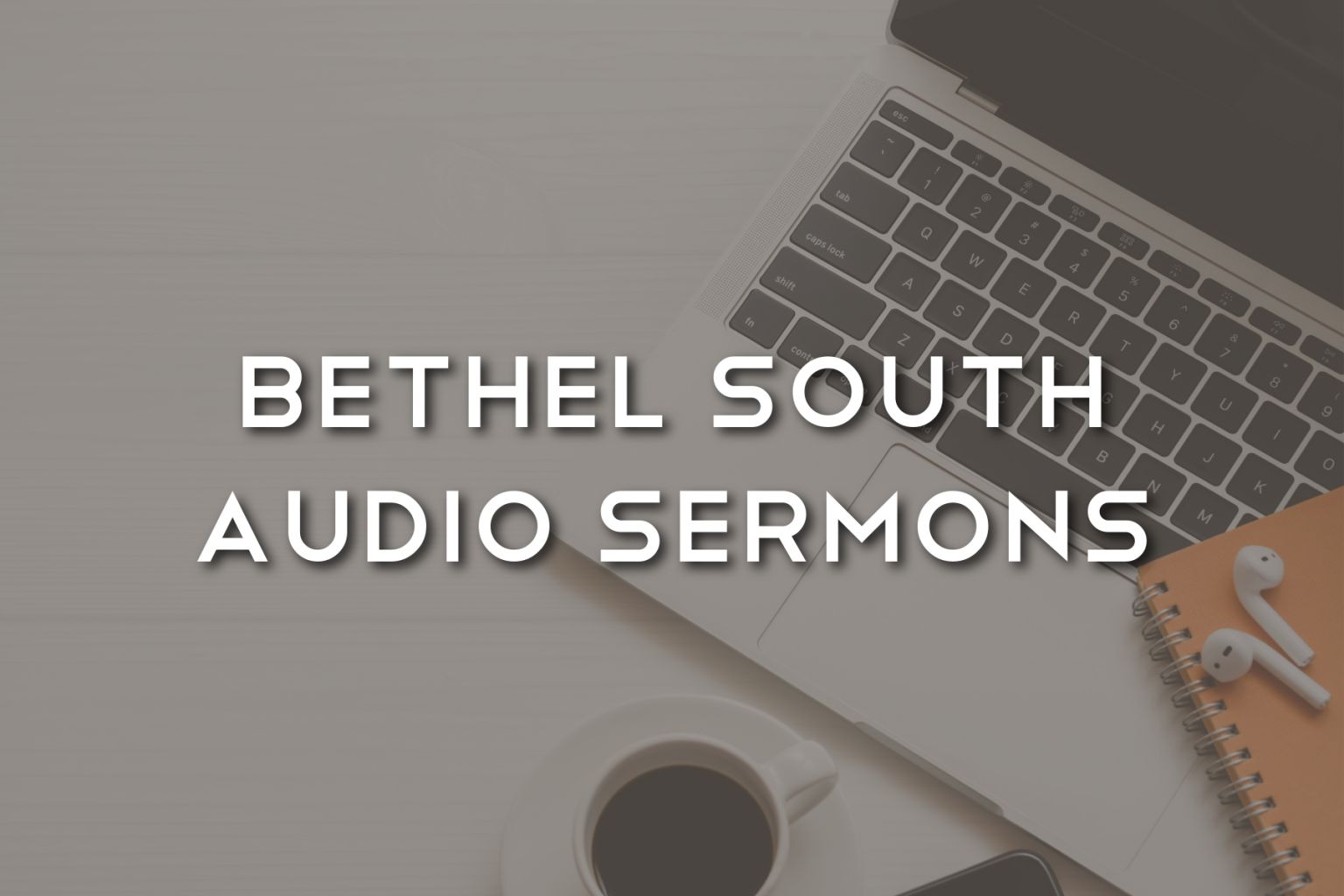 Sermons - Bethel Bible Church